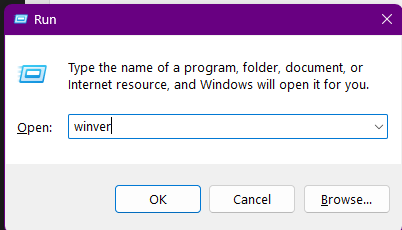 Windows + R, enter winver