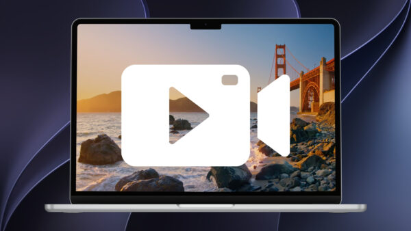 How to Record Video on Mac: Camera, Screen & QuickTime Methods