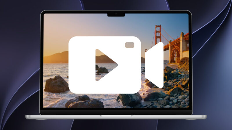 How to Record Video on Mac: Camera, Screen & QuickTime Methods
