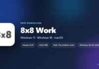 8x8 Work version, installer sizes and supported operating systems