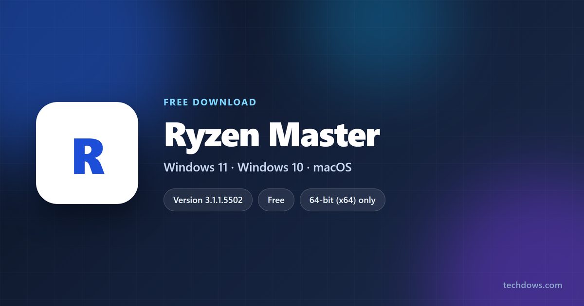 Ryzen Master version, licence and supported Windows editions