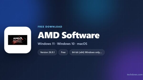 Download AMD Software for PC, Windows 11 and Windows 10 (Free)