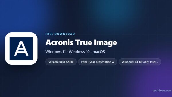 Download Acronis True Image for PC, Windows & Mac (Free Trial)
