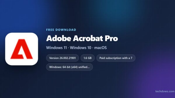 Download Adobe Acrobat Pro for PC, Windows 11/10 & Mac (Free Trial)
