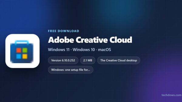 Download Adobe Creative Cloud for PC, Windows 11/10 & Mac (Free)