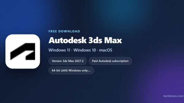 Download Autodesk 3ds Max for PC, Windows 11/10 (Free Trial)