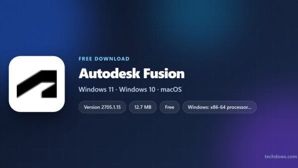 Download Autodesk Fusion 360 for PC, Windows 11 & Mac (Free)