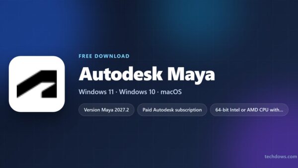 Download Autodesk Maya for PC, Windows 11/10 & Mac (Free Trial)