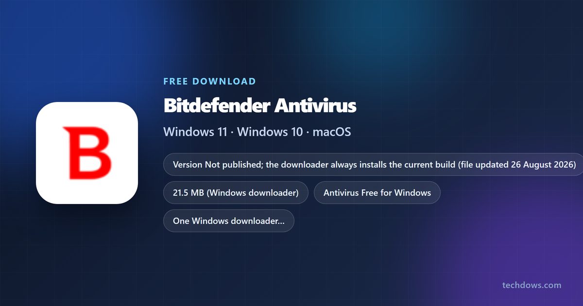 Bitdefender Antivirus downloads for Windows and Mac with sizes