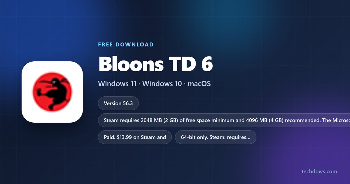 Bloons TD 6 price, supported systems and official stores