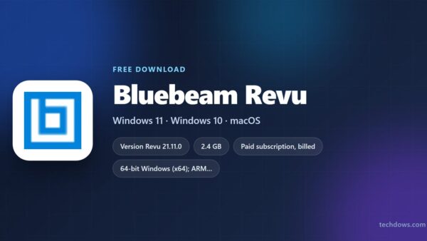 Bluebeam Revu 21 download details for Windows 11 and 10