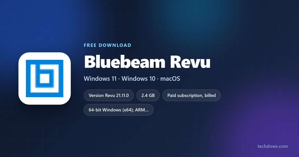 Bluebeam Revu 21 download details for Windows 11 and 10