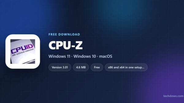 Download CPU-Z for PC, Windows 11/10 & Android (Free)