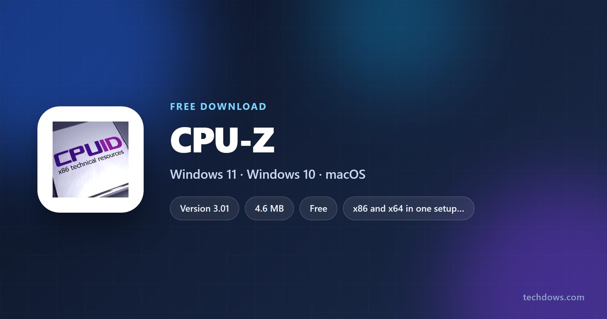 CPU-Z card with version, file size and supported Windows
