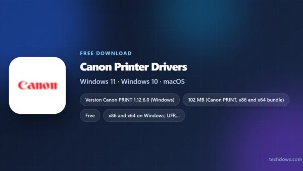 Download Canon Printer Drivers for PC, Windows 11/10 & Mac (Free)
