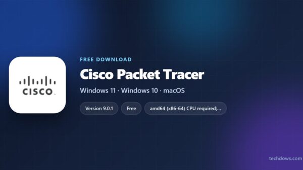 Download Cisco Packet Tracer for Windows 11, Mac & Linux (Free)