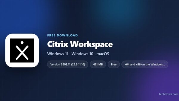 Download Citrix Workspace for PC, Windows 11/10 & Mac (Free)