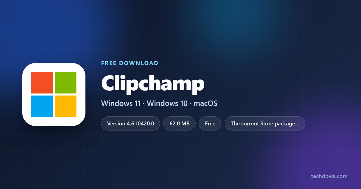 Clipchamp version, download size and price shown at a glance