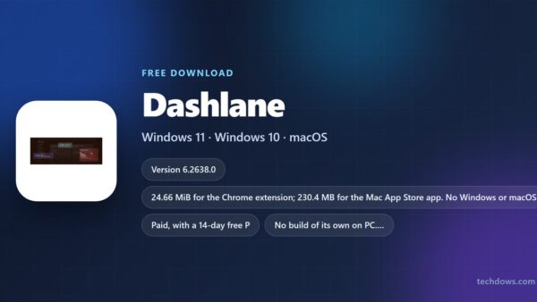 Download Dashlane for PC, Windows 11/10 & Mac (Free Trial)