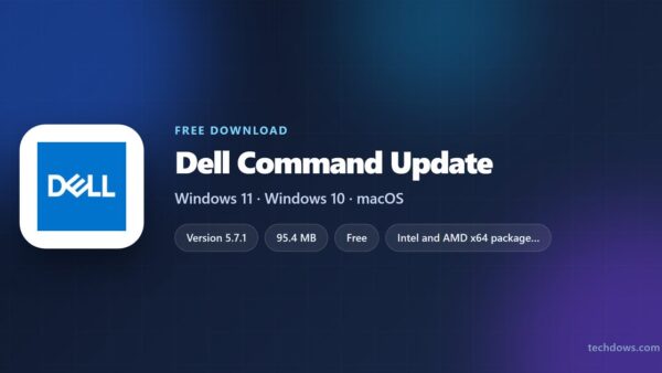 Download Dell Command Update for PC, Windows 11 and Windows 10 (Free)