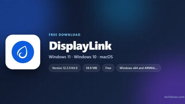 Download DisplayLink for PC, Windows 11/10 & Mac (Free)