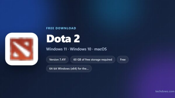 Download Dota 2 for PC, Windows 11/10 & Mac (Free)