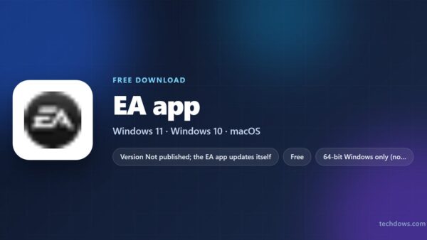 Download EA app for PC Games, Windows 11/10 & Mac (Free)
