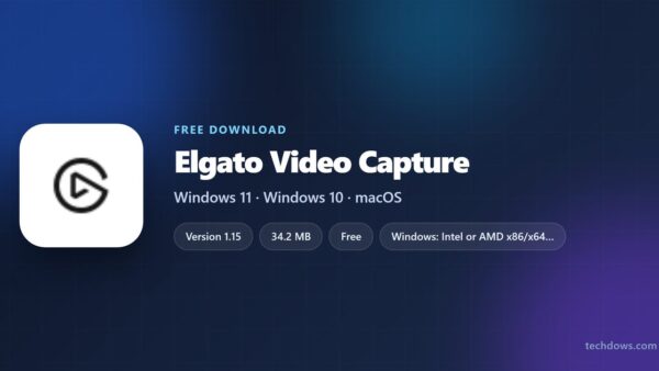 Download Elgato Video Capture for Windows 11/10 & Mac (Free)