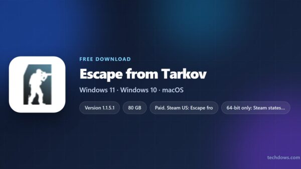 Download Escape from Tarkov for PC, Windows 11 and 10 (Latest)