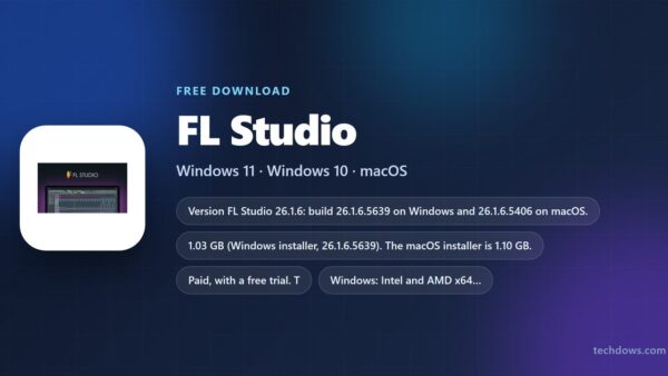Download FL Studio for PC, Windows 11/10 & Mac (Free Trial)