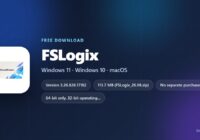 FSLogix license terms, current build, download size and supported Windows versions