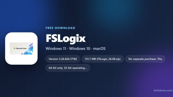 Download FSLogix for PC, Windows 11 and 10 (Free with License)
