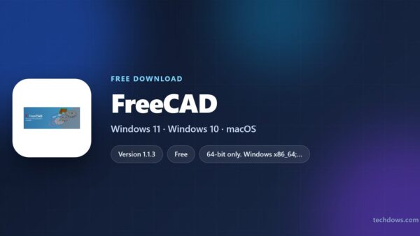 Download FreeCAD for PC, Windows 11/10 & Mac (Free)