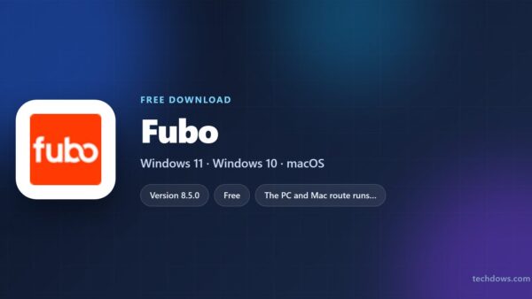 Download Fubo for PC, Windows 11/10 & Mac (Free Trial)