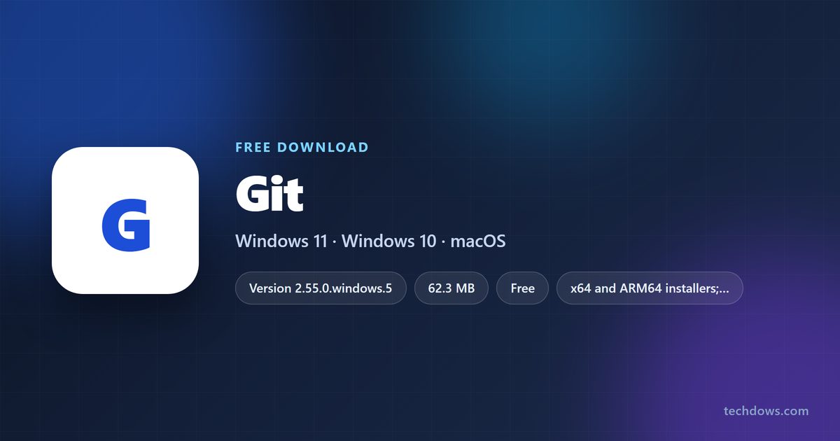 Git version, licence, installer size and supported Windows versions