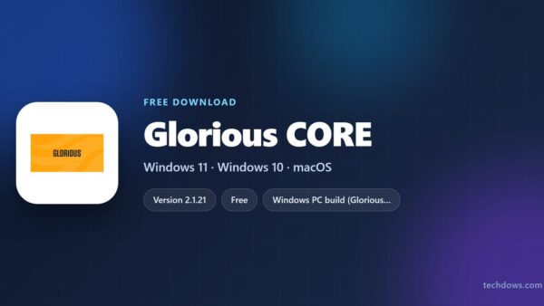 Download Glorious CORE for PC, Windows 11/10 & Mac (Free)