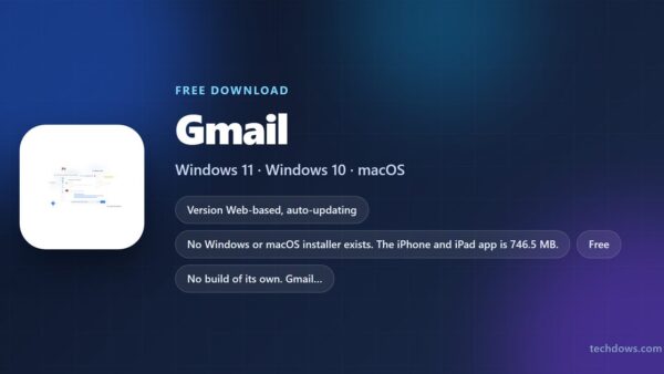 Download Gmail for PC, Windows 11/10 & Mac (Free)
