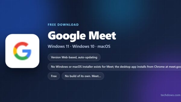 Download Google Meet for PC, Windows 11/10 & Mac (Free)