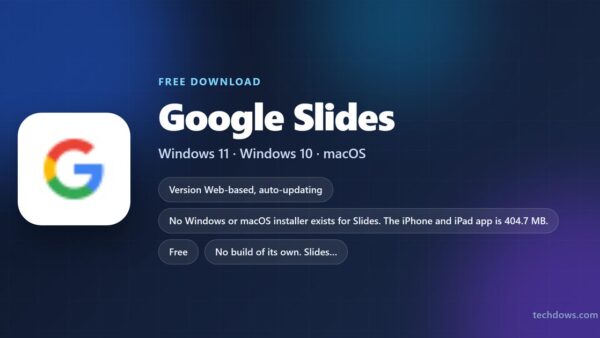 Download Google Slides for PC, Windows 11/10 & Mac (Free)