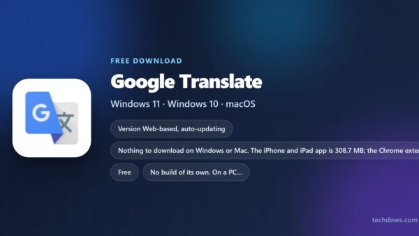 Download Google Translate for PC, Windows 11/10 & Mac (Free)