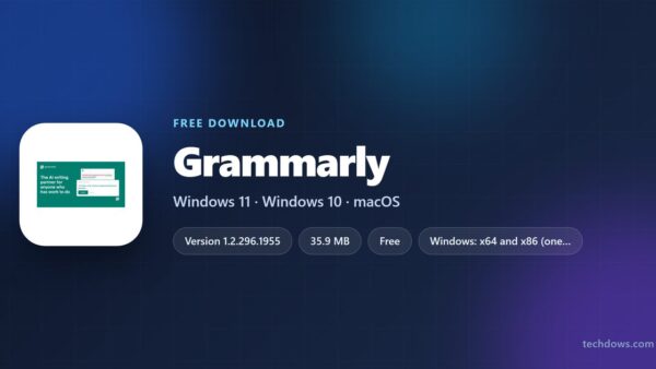 Download Grammarly for PC, Windows 11/10 & Mac (Free)