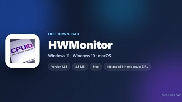 Download HWMonitor for PC, Windows 11 and Windows 10 (Free)