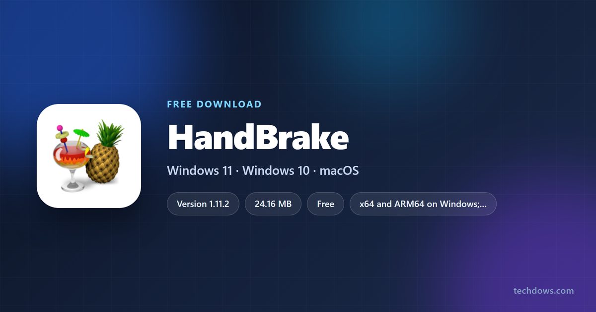 HandBrake version, licence, installer sizes and supported operating systems