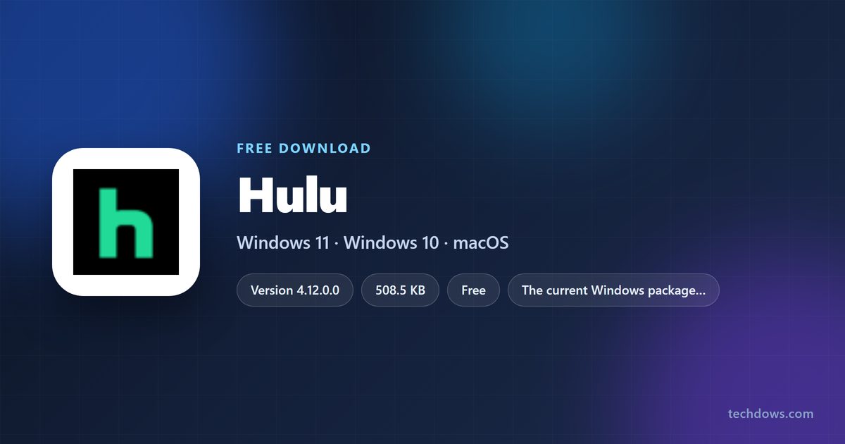 Hulu logo with version, download size and supported Windows builds