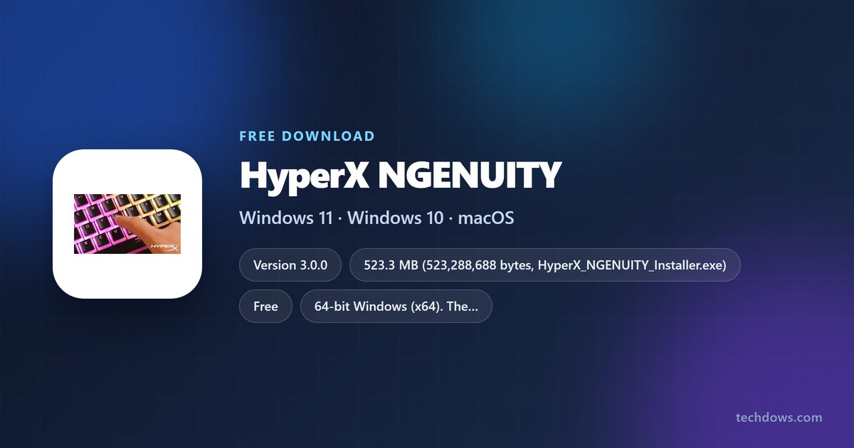 HyperX NGENUITY version, download size and supported Windows versions