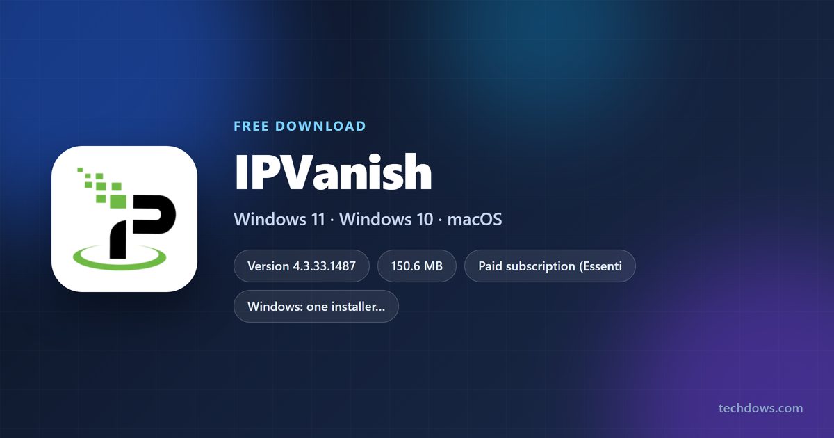 IPVanish logo with Windows and Mac download details