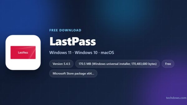 Download LastPass for PC, Windows 11/10 & Mac (Free)