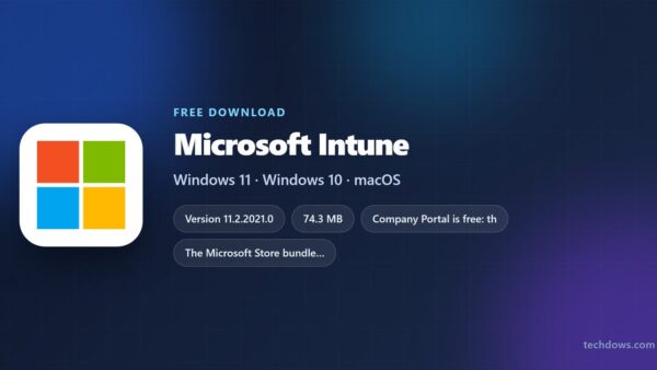 Download Microsoft Intune for Windows 11/10 & Mac (Free Trial)