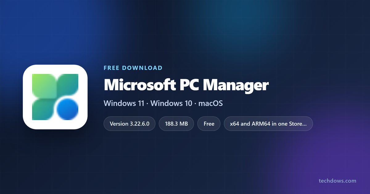 Microsoft PC Manager price, size, architecture and supported Windows versions