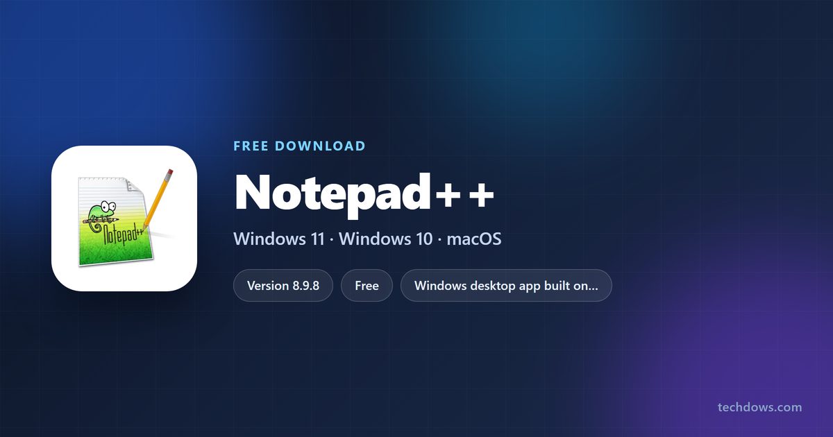 Notepad++ icon with current version, license and supported platform